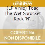 (LP Vinile) Toad The Wet Sprocket - Rock 'N' Roll Runners (2 Lp) vinile
