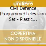 Civil Defence Programme/Television Set - Plastic Flowers/Drayton Park (7
