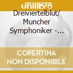 Dreiviertelblut/ Muncher Symphoniker - Live cd