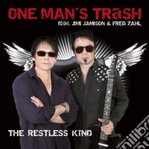 One Man's Trash - The Restless Kind cd musicale di One Man's Trash