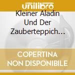 Kleiner Aladin Und Der Zauberteppich - Das Cd H?Rspiel Zum Kinofilm cd
