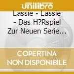 Lassie - Lassie - Das H?Rspiel Zur Neuen Serie (Teil 5) cd