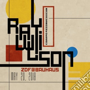 Ray Wilson - Ray Wilson Zdf@Bauhaus (Cd+Dvd) cd musicale di Ray Wilson