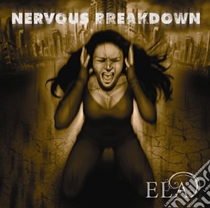 Ela - Nervous Breakdown cd musicale di Ela