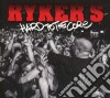 Rykers - Hard To The Core cd