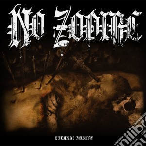 No Zodiac - Eternal Misery cd musicale di No Zodiac