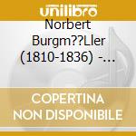 Norbert Burgm??Ller (1810-1836) - Orchester- & Kammermusik (Exklusiv F??R Jpc) cd