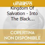 Kingdom Of Salvation - Into The Black Horizon cd musicale di Kingdom Of Salvation