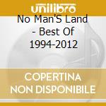 No Man'S Land - Best Of 1994-2012 cd