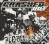 Crashed Out - Crash N Burns cd