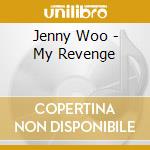 Jenny Woo - My Revenge cd