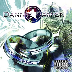 Dannie Damien - The Boxer And The Boozer cd musicale di Dannie Damien