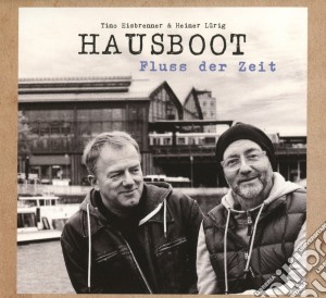 Hausboot - Fluss Der Zeit cd musicale di Hausboot