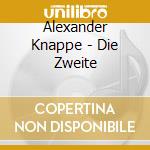 Alexander Knappe - Die Zweite cd