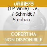 (LP Vinile) L.V. / Schmidt / Stephan Beethoven - Petrenko Conducts The Berlin Philharmonic (6 Lp) vinile