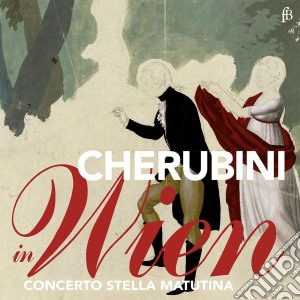 Stella Matutina Concerto - Cherubini In Wien cd musicale