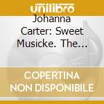 Johanna Carter: Sweet Musicke. The Lyra Viol In Jacobean Theatre cd