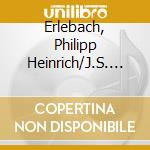 Erlebach, Philipp Heinrich/J.S. Bach - Josephs Neuer Kayser-Thron cd musicale di Erlebach, Philipp Heinrich/J.S. Bach