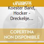 Koester Band, Hocker - Dreckelije Kraetzje cd