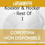 Koester & Hocker - Rest Of I cd