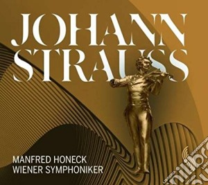 Johann Strauss - Manfred Honeck Conducts Strauss - Honeck Manfred Dir cd musicale di Johann Strauss