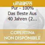 Pur - 100% Das Beste Aus 40 Jahren (2 Cd) cd