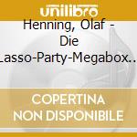 Henning, Olaf - Die Lasso-Party-Megabox 1 (3 Cd) cd