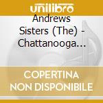 Andrews Sisters (The) - Chattanooga Choo Choo-50 (2 Cd) cd