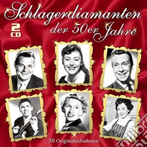 Schlagerdiamanten Der 50E  / Various (2 Cd) cd musicale di Musictales