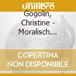 Gogolin, Christine - Moralisch Flexibel cd musicale di Gogolin, Christine