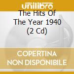 The Hits Of The Year 1940 (2 Cd) cd