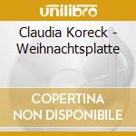 Claudia Koreck - Weihnachtsplatte cd