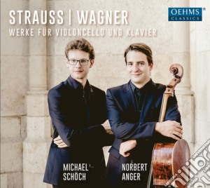 Richard Strauss / Richard Wagner - Works For Cello And Piano cd musicale di Richard Strauss / Richard Wagner
