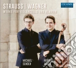 Richard Strauss / Richard Wagner - Works For Cello And Piano cd