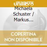 Michaela Schuster / Markus Schlemmer - Morgen! cd musicale di Schuster/schlemmer
