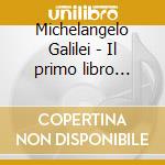 Michelangelo Galilei - Il primo libro d'intavolatura di liuto: Sonatas cd