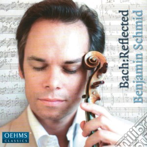 Johann Sebastian Bach - Benjamin Schmid: Bach: Reflected cd musicale di Oehms Classics