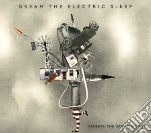 Dream The Electric Sleep - Beneath The Dark Wide Sky cd musicale di Dream The Electric Sleep