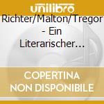 Richter/Malton/Tregor - Ein Literarischer Advents cd musicale di Richter/Malton/Tregor