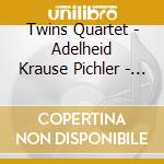 Twins Quartet - Adelheid Krause Pichler - Early Classical Chamber Music cd musicale di Twins Quartet