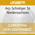 Arp Schnitger In Niedersachsen cd
