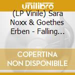(LP Vinile) Sara Noxx & Goethes Erben - Falling / Sie Wusste Mehr (12