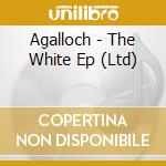 Agalloch - The White Ep (Ltd) cd musicale