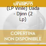 (LP Vinile) Uada - Djinn (2 Lp) vinile