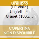 (LP Vinile) Ungfell - Es Grauet (180G Black Vinyl With Booklet And Download) vinile