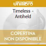 Timeless - Antiheld cd