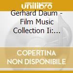 Gerhard Daum - Film Music Collection Ii: Drama / Love / Romance (Original Motion Picture Soundtrack) cd
