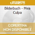 Bilderbuch - Mea Culpa cd musicale di Bilderbuch