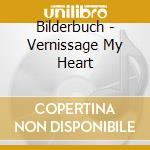 Bilderbuch - Vernissage My Heart cd musicale di Bilderbuch