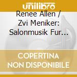 Renee Allen / Zvi Meniker: Salonmusik Fur Waldhorn cd